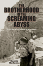 "Brotherhood of the Screaming Abyss" by Dennis McKenna