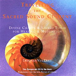 Traveling the Sacred Sound Current