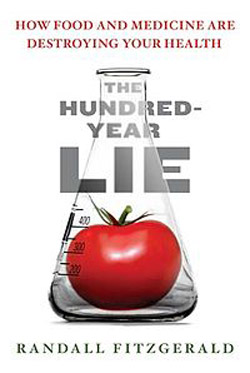 "Hundred Year Lie" - by Randall Fitzgerald